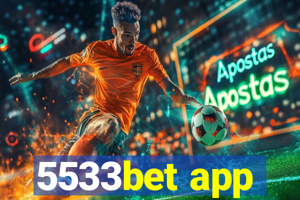 5533bet app